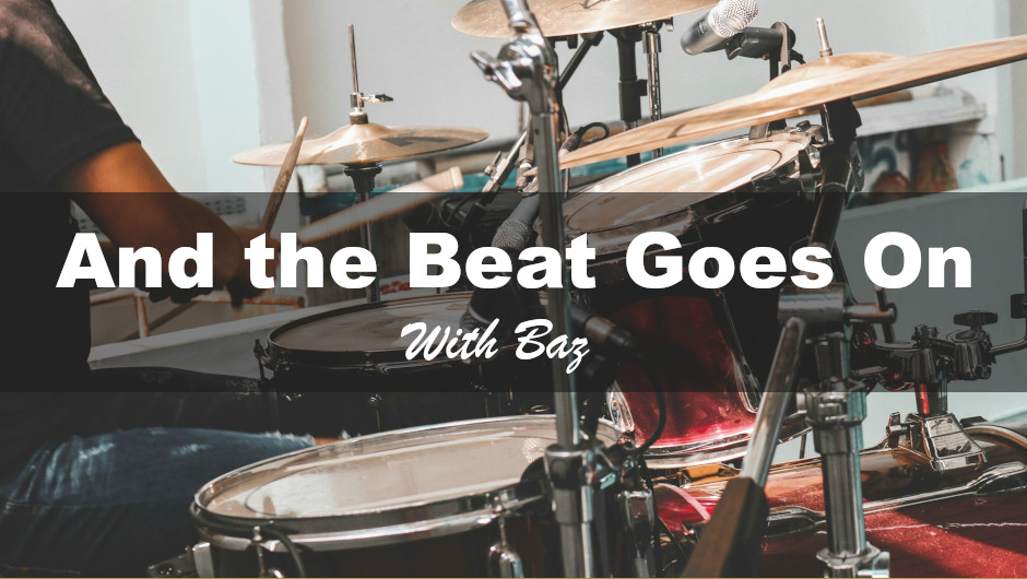 And The Beat Goes On