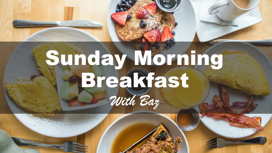 Sunday Morning Breakfast