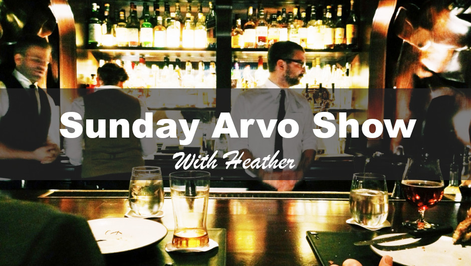 The Sunday Arvo Show